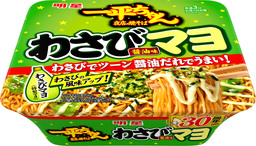 ｢明星 一平ちゃん夜店の焼そば わさびマヨ醤油味｣ 2025年4月28日(月) 新発売