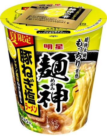 ｢明星 麺神カップ 豚ねぎ塩ラーメン｣ 2025年7月14日(月) 新発売