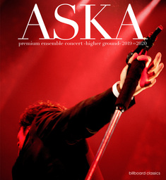 全公演SOLD OUT！ASKA最新ライブツアー 「-higher ground-2019>>2020」 Blu-ray+Live CD、待望のリリース！