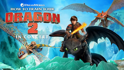 日本未公開の名作を、最高のかたちで。 『ヒックとドラゴン2』in コンサート、日本初登場！