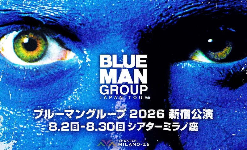 ブルーマングループ日本初公演での作品 2026年夏「ブルーマングループ2026ジャパンツアー」開催決定 ―「BMG