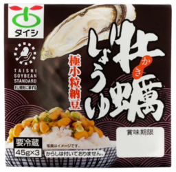 人気の「牡蠣しょうゆ」を使用した「新たれ提案」 　牡蠣しょうゆ極小粒納豆４５ｇ×３