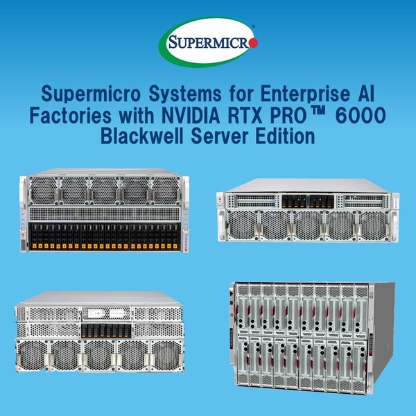 Supermicro、新しいNVIDIA RTX PRO 6000 Blackwell Server Edition GPU